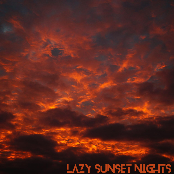 Lazy Sunset Nights